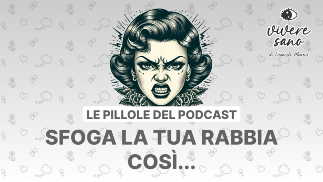 s01e07 Vivere Sano Copertina Youtube Rabbia