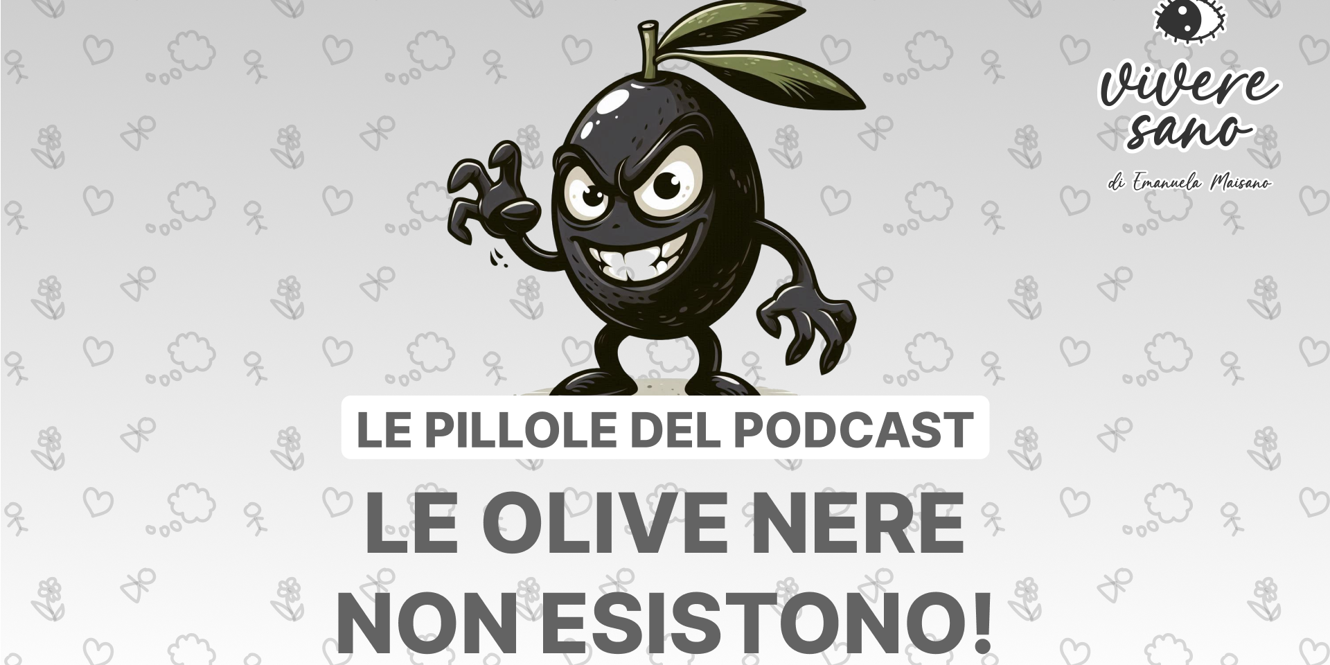 s01e10 Vivere Sano Copertina Youtube Olive nere fake